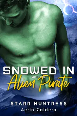 snowed in with the alien pirate book cover image
