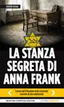 La stanza segreta di Anna Frank synopsis, comments