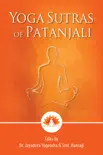 Yoga Sutras Of Patanjali: Talks by Dr. Jayadeva Yogendra & Smt. Hansaji sinopsis y comentarios