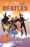The Kidzter Kids Meet The Beatles book summary, reviews and download