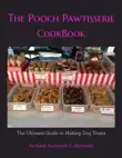 The Pooch Pawtisserie Cookbook synopsis, comments