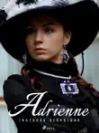 Adrienne synopsis, comments