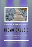 Serbian Reading Book "Idemo dalje 3": Level A2 sinopsis y comentarios