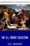 The D.L. Moody Collection synopsis, comments