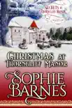 Christmas At Thorncliff Manor synopsis, comments