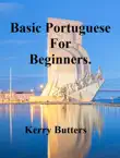 Basic Portuguese For Beginners. synopsis, comments