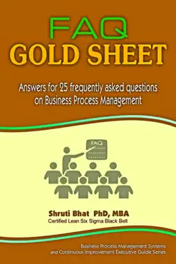 faq gold sheet- answers for 25 frequently asked questions on business process management book cover image