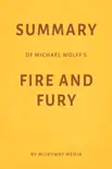 Summary of Michael Wolff’s Fire and Fury by Milkyway Media sinopsis y comentarios