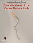 Clinical Anatomy of the Canine Thoracic Limb synopsis, comments