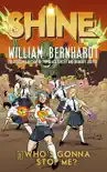 Who's Gonna Stop Me? (William Bernhardt's Shine Series Book 5) sinopsis y comentarios