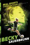 Becky Sauerbrunn synopsis, comments