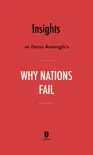 Insights on Daron Acemoglu’s Why Nations Fail by Instaread sinopsis y comentarios