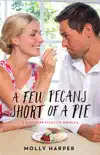 A Few Pecans Short of a Pie synopsis, comments