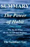 Summary of The Power of Habit: Why We Do What We Do in Life and Business by Charles Duhigg - sinopsis y comentarios