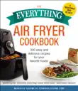 The Everything Air Fryer Cookbook synopsis, comments
