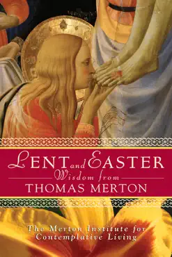 lent and easter wisdom from thomas merton book cover image