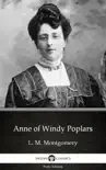 Anne of Windy Poplars by L. M. Montgomery (Illustrated) sinopsis y comentarios