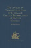 The Voyages of Captain Luke Foxe of Hull, and Captain Thomas James of Bristol, in Search of a North-West Passage, in 1631-32 synopsis, comments