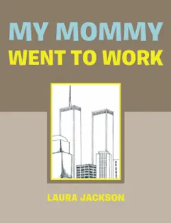 my mommy went to work book cover image