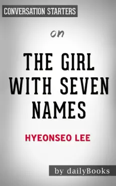 the girl with seven names by hyeonseo lee: conversation starters book cover image