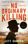 No Ordinary Killing synopsis, comments