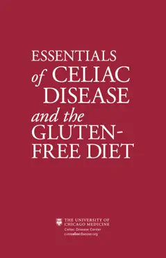 essentials of celiac disease and the gluten-free diet book cover image
