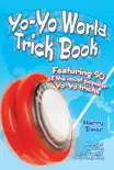 Yo-Yo World Trick Book synopsis, comments