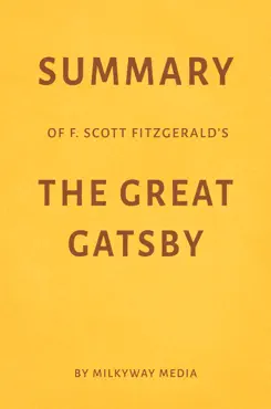 summary of f. scott fitzgerald’s the great gatsby by milkyway media imagen de la portada del libro