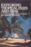 Exploring Tropical Isles and Seas synopsis, comments