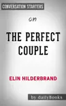 The Perfect Couple by Elin Hilderbrand: Conversation Starters