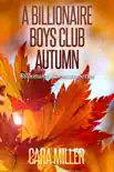 A Billionaire Boys Club Autumn synopsis, comments