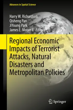 regional economic impacts of terrorist attacks, natural disasters and metropolitan policies book cover image