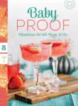 Baby Proof: Mocktails for the Mom-to-Be sinopsis y comentarios