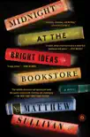 Midnight at the Bright Ideas Bookstore synopsis, comments