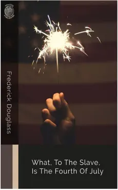what, to the slave, is the fourth of july book cover image