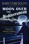 Moon over the Mediterranean synopsis, comments