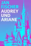 Audrey und Ariane synopsis, comments