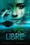 Libre synopsis, comments