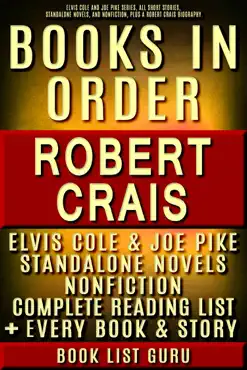 robert crais books in order: elvis cole and joe pike series, all short stories, standalone novels, and nonfiction, plus a robert crais biography. book cover image