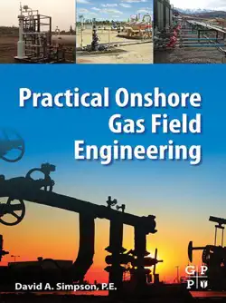 practical onshore gas field engineering (enhanced edition) book cover image