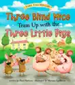 Three Blind Mice Team Up with the Three Little Pigs synopsis, comments