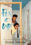 Fix It Up synopsis, comments