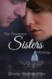 The Thompson Sisters Anthology synopsis, comments
