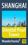 Oriental Pearl Tower in Shanghai synopsis, comments
