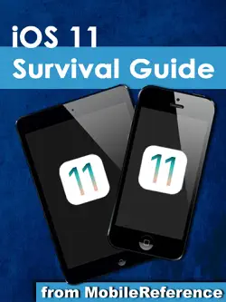ios 11 survival guide: step-by-step user guide for ios 11 on the iphone, ipad, and ipod touch: new features, getting started, tips and tricks book cover image