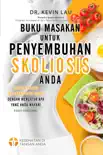 Buku Masakan untuk Penyembuhan Skoliosis Anda synopsis, comments