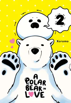 a polar bear in love, vol. 2 book cover image