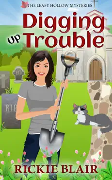 digging up trouble imagen de la portada del libro