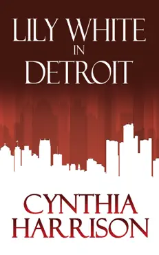 lily white in detroit book cover image