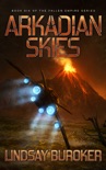Arkadian Skies book summary, reviews and downlod